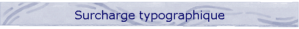 Surcharge typographique